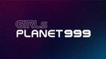 Girls Planet 999(ガルプラ)